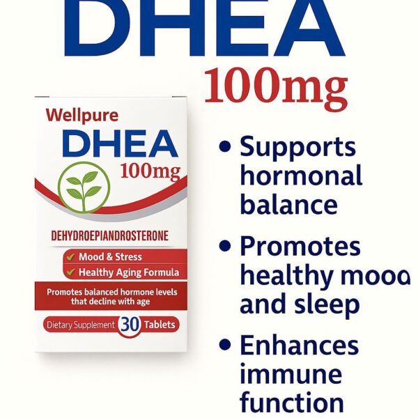 Wellpure DHEA 100 mg – Hormonal Balance & Healthy Aging Support